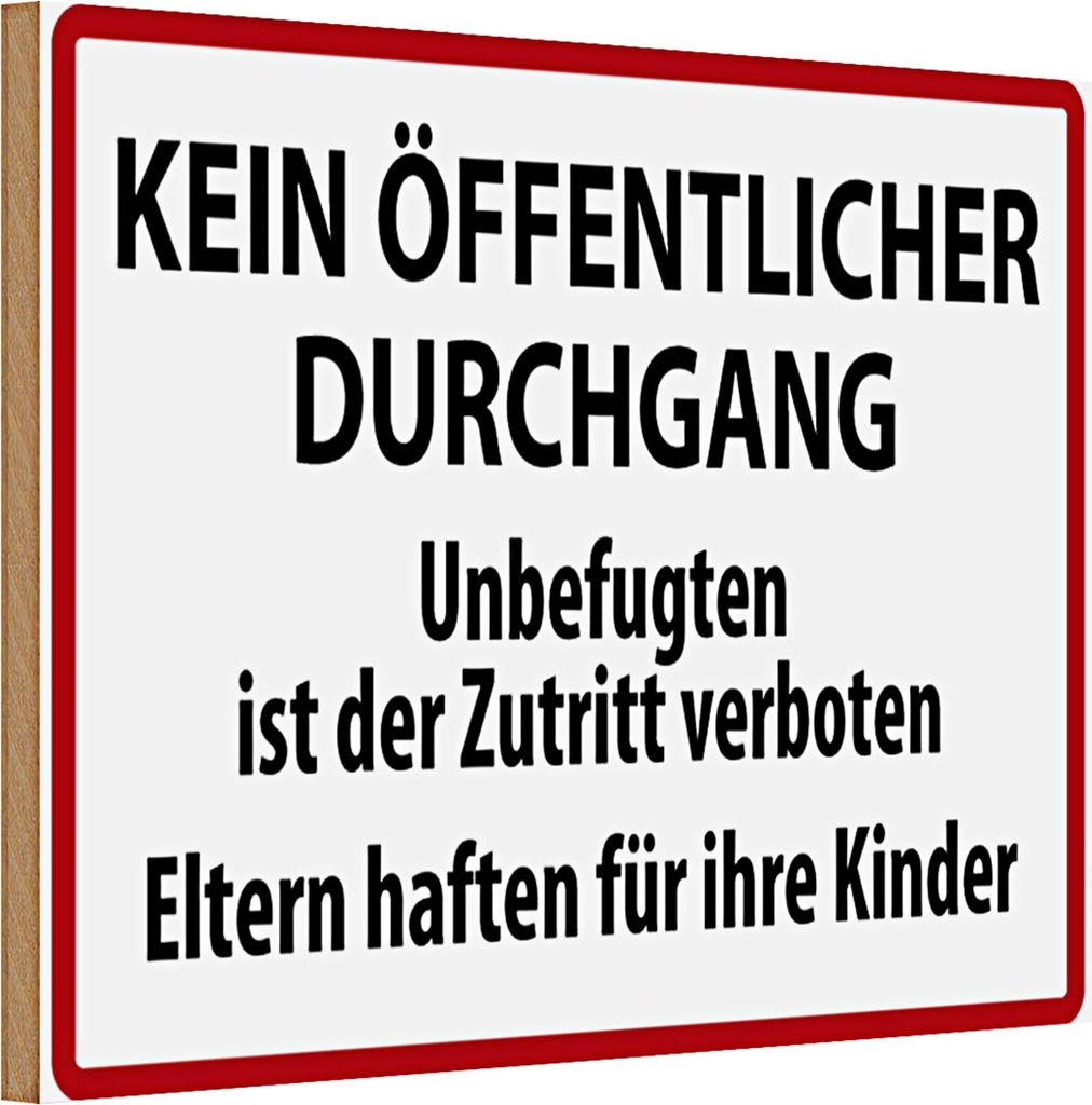 Holzschild Warnschild 30x20cm Kein Öffentlicher Durchgang