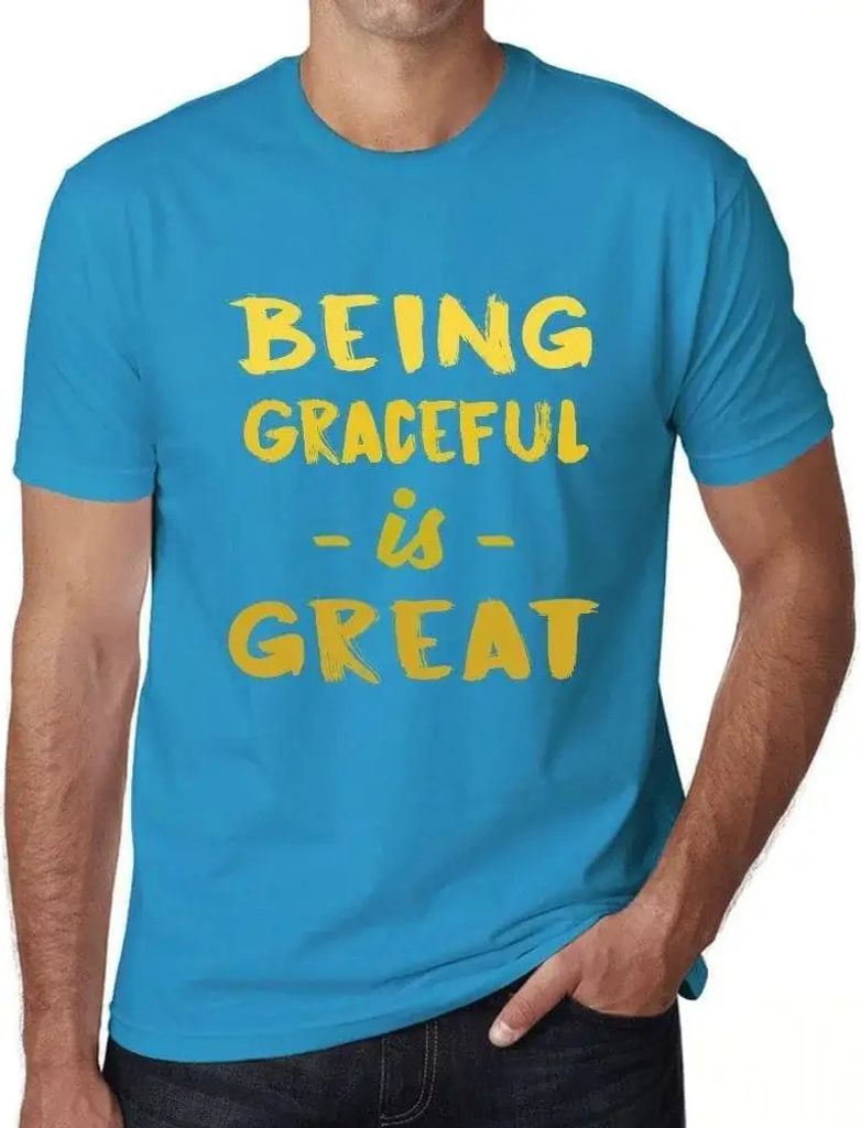 Herren Grafik T-Shirt Anmutig zu sein ist großartig – Being Graceful Is Great – Öko-Verantwortlich Vintage Jahrgang Kurzarm Lustige Druck Geb...