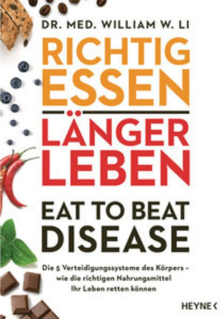 Alimentation longue vie avec le livre Eat to Beat Disease Dr William Li
