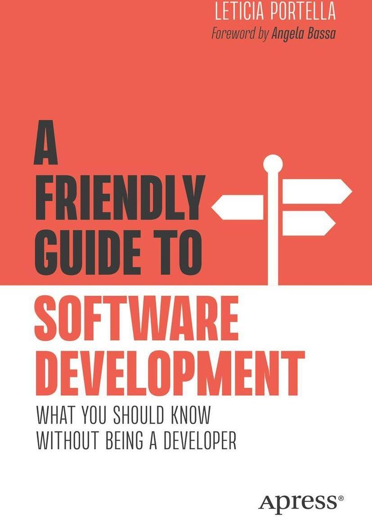 A Friendly Guide to Software Development