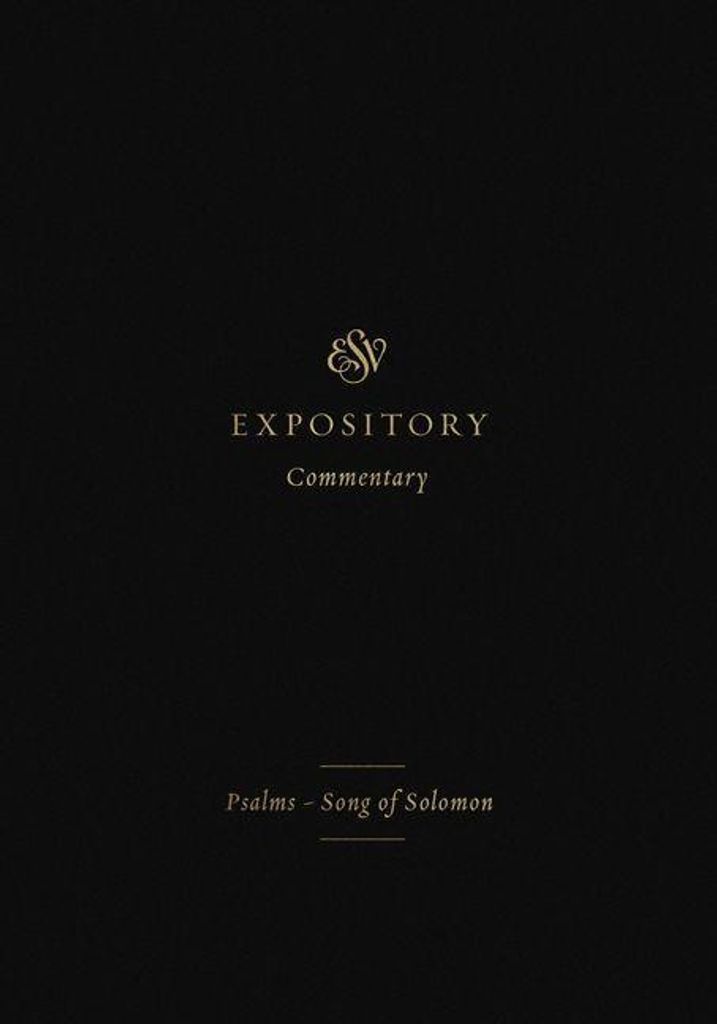 ESV Expository Commentary