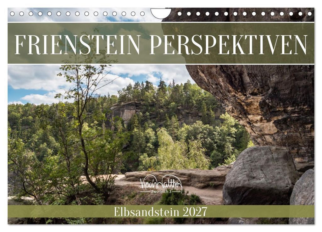 Frienstein Perspektiven - Elbsandstein (Wandkalender 2027 DIN A4 quer), CALVENDO Monatskalender