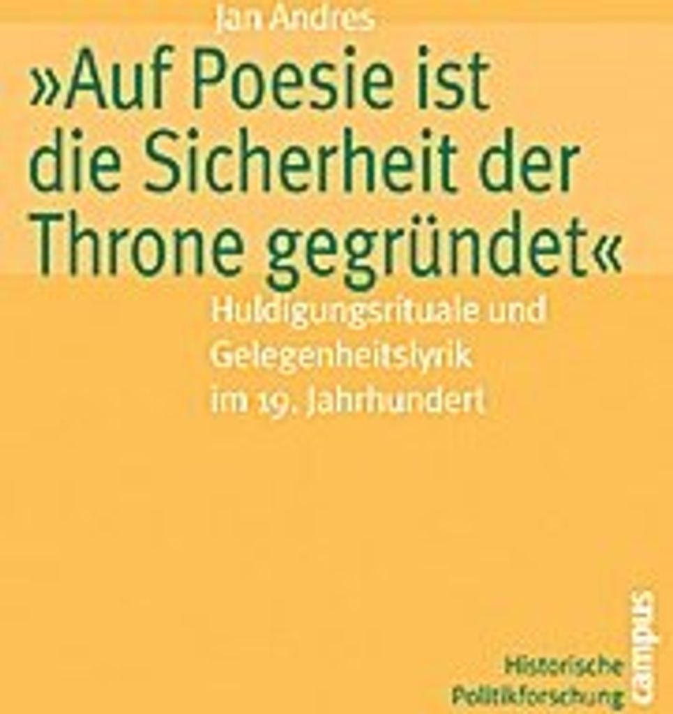 »Auf Poesie ist die Sicherheit der Throne gegründet«