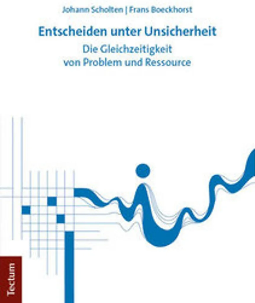 Savoir décider dans l'incertitude avec Entscheiden unter Unsicherheit