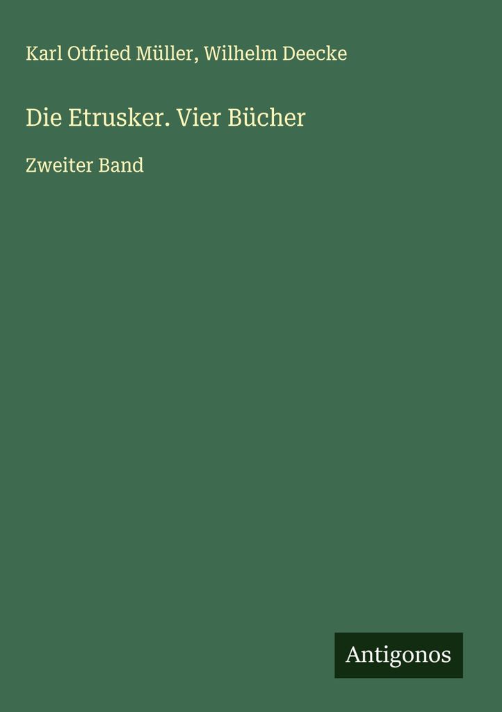 Die Etrusker. Vier Bücher