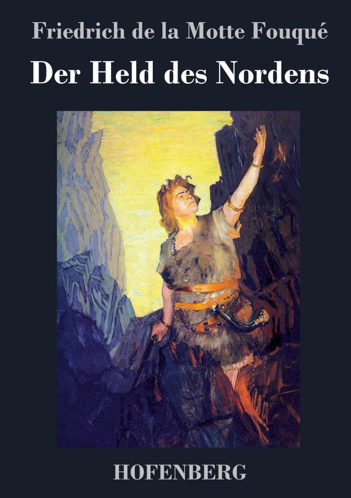 Der Held des Nordens