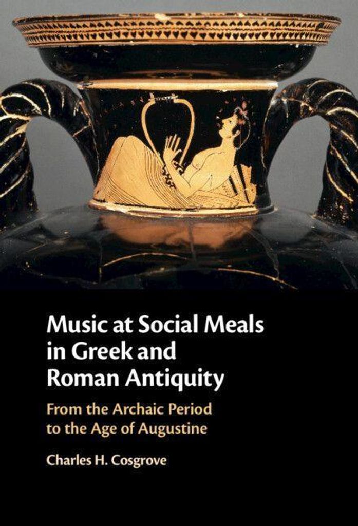 Music at Social Meals in Grnd Roman Antiquity