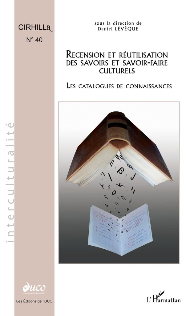 Recension et réutilisation des savoirs et savoir-faire culturels