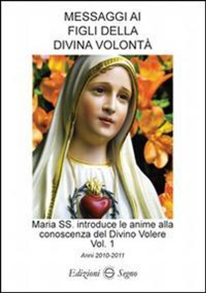 Messaggi ai figli della Divina Volontà
