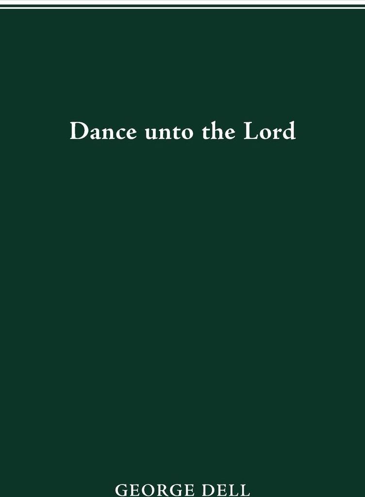 Dance Unto The Lord