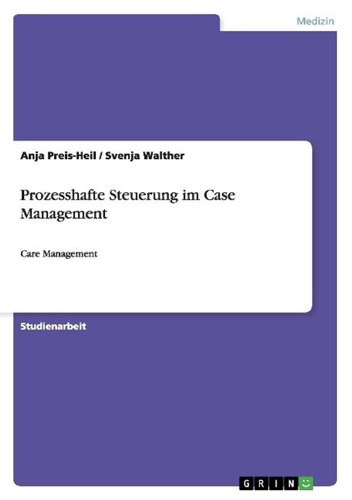 Prozesshafte Steuerung im Case Management