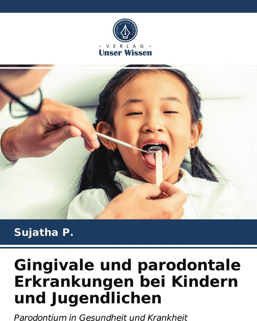 Gingivale und parodontale Erkrankungen bei Kindern und Jugendlichen