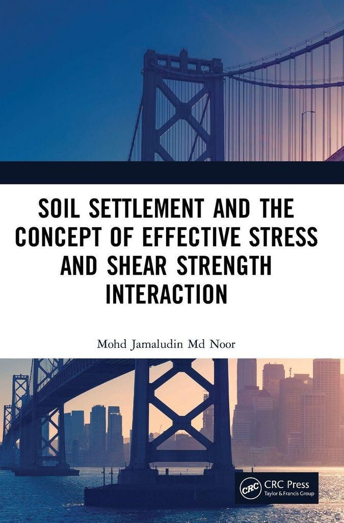 Soil Settlement and the Concept of Effective Stress and Shear Strength Interaction