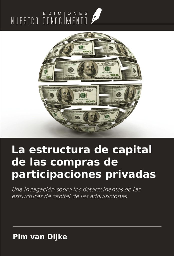 La estructura de capital de las compras de participaciones privadas
