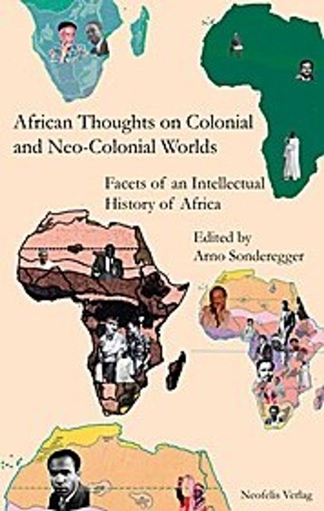 Afrikanische Gedanken über koloniale und neokoloniale Welten