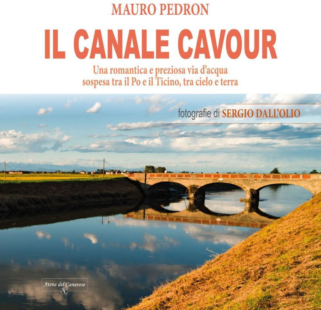 Pedron, M: Canale Cavour. Una romantica e preziosa via d'acq