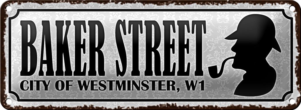 Blechschild Spruch 27x10cm Baker streeet city Westminster Dekoration