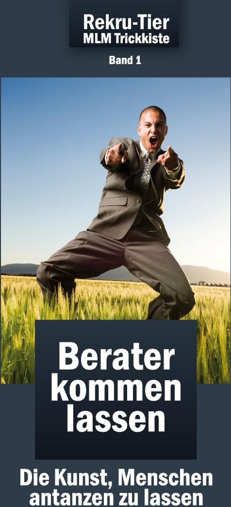 REKRU-TIER MLM Trickkiste Band 1: Berater kommen lassen