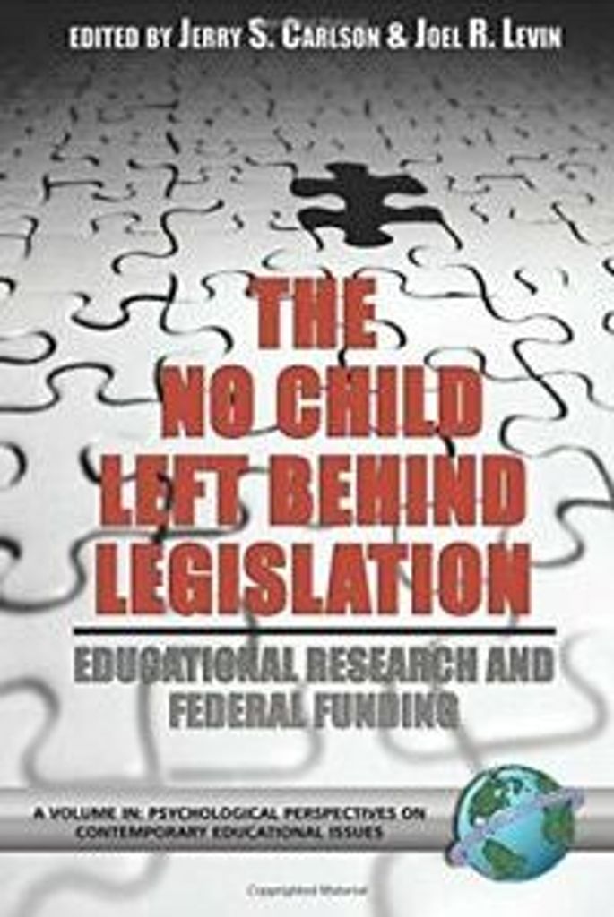 The No Child Left Behind Legislation: Education. Carlson, S..