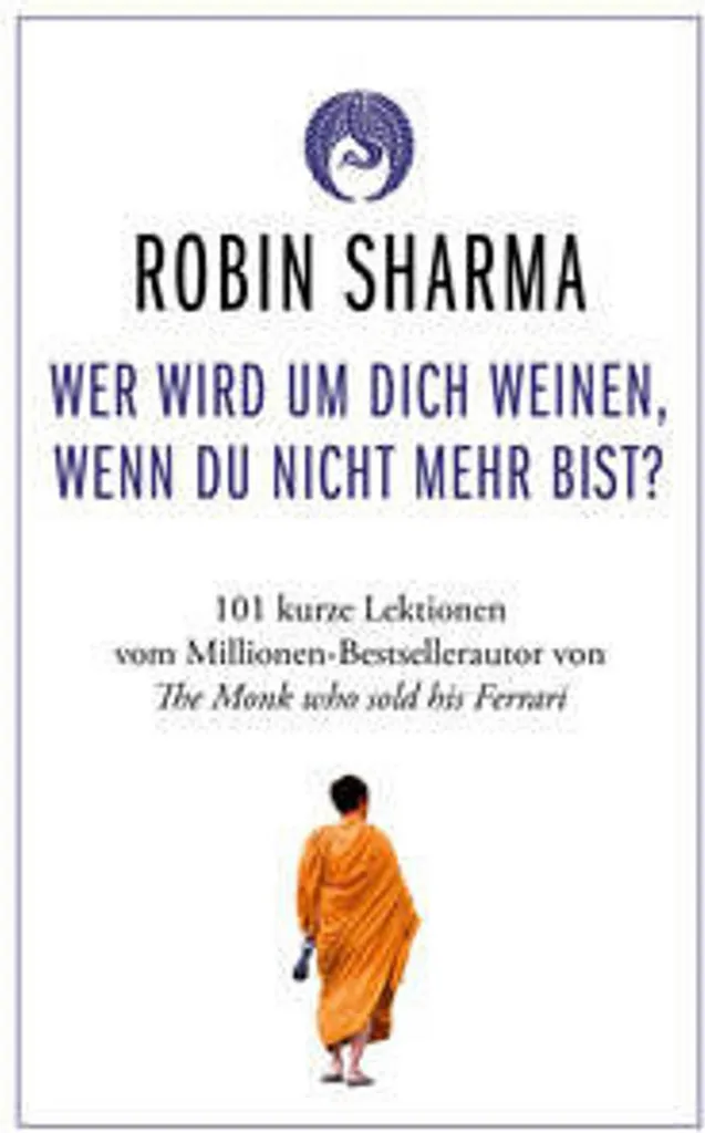 Livre de développement personnel Qui pleurera sur toi par Robin Sharma