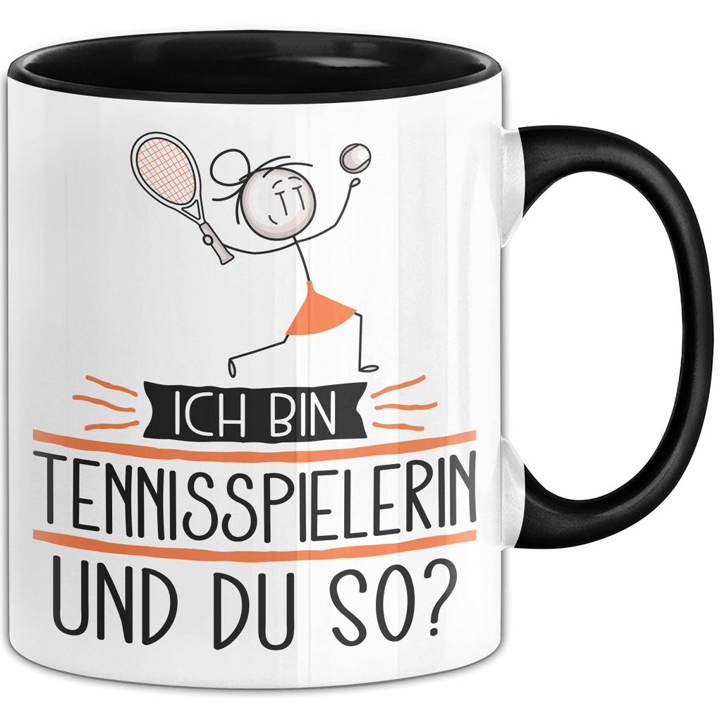 Tennisspielerin Tasse Geschenk Ich Bin Tennisspielerin Und Du So Geschenkidee Lustiger Spruch Becher (Schwarz)