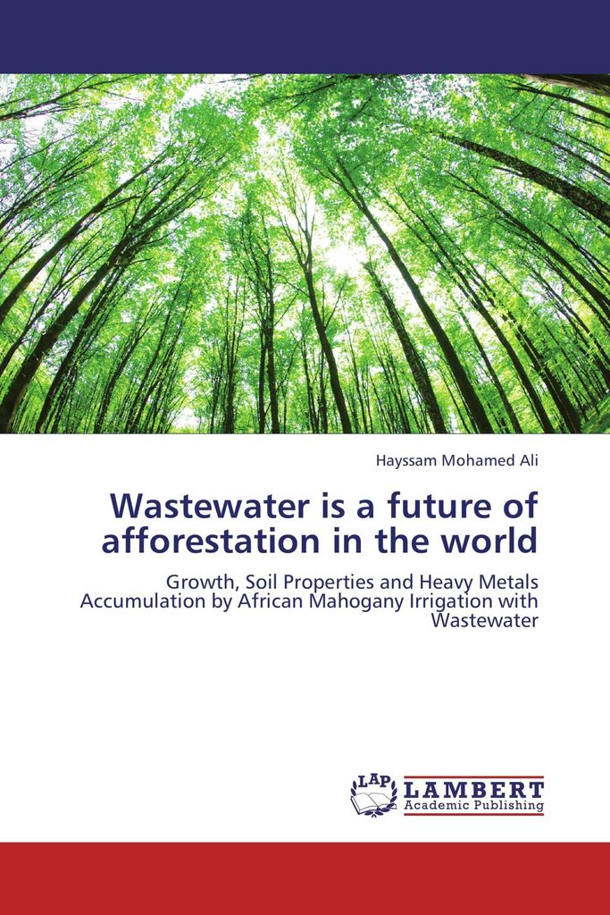 Wastewater is a future of afforestation in the world