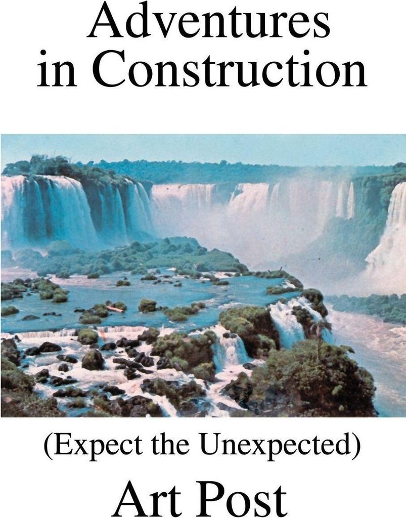 Adventures in Construction