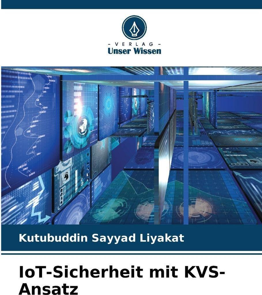 Liyakat, K: IoT-Sicherheit mit KVS-Ansatz