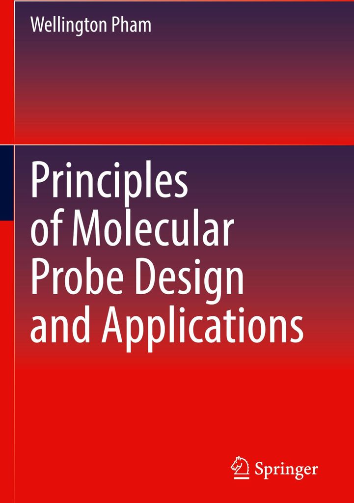Principles of Molecular Probe Design and Applications