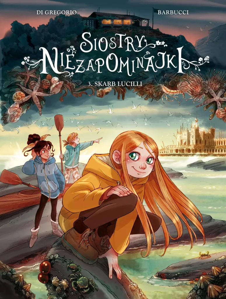 Siostry Niezapominajki T.3 Skarb Lucilli Roman Illustré de Mystère