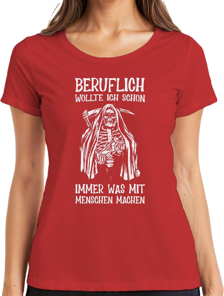 Beruflich wollte ich mit Menschen arbeiten Sensenmann Humor Dark Damen T-Shirt, Rot, M