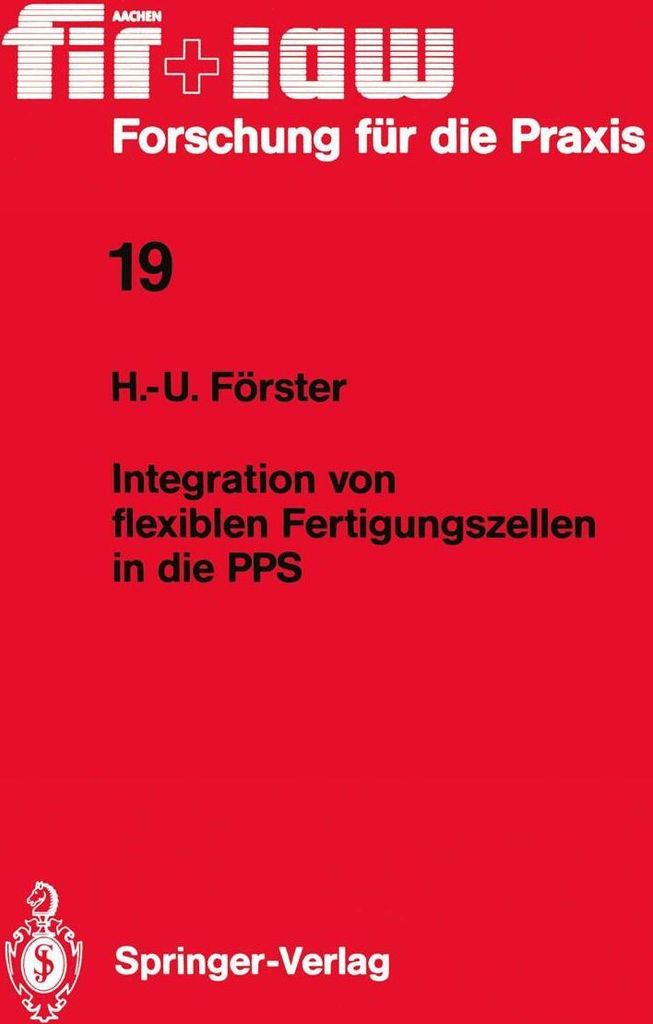 Integration von flexiblen Fertigungszellen in die PPS