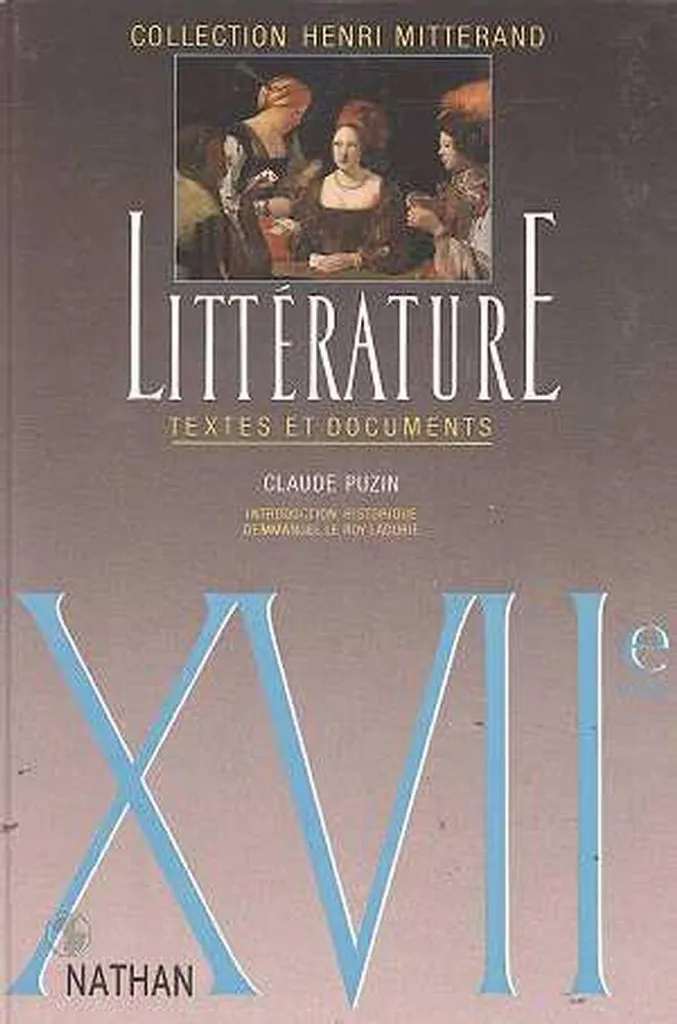 Étudier le 17EME SIÈCLE Textes et Documents Claude Puzin Livre de Cours