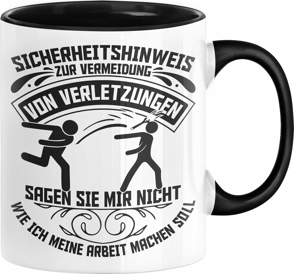 Lustige Tasse Werkstatt Sicherheitshinweis Zur Vermeidung Von Verletzungen Lustige Sprüche Kaffee-Becher (Schwarz)