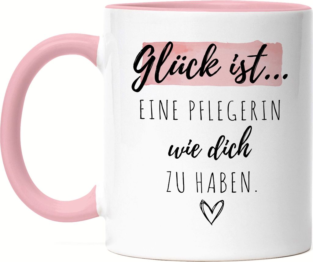 Glück Ist Eine Pflegerin Wie Dich Zu Haben Tasse Rosa Geschenk Danke Sagen Pflegekräfte