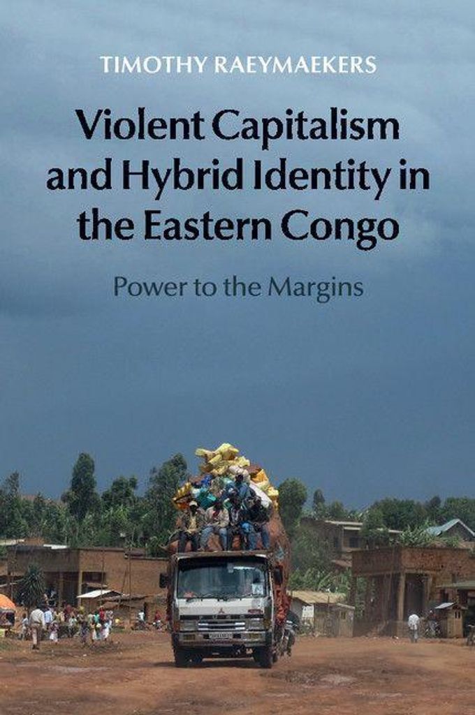 Violent Capitalism and Hybrid Identity in the Eastern Congo