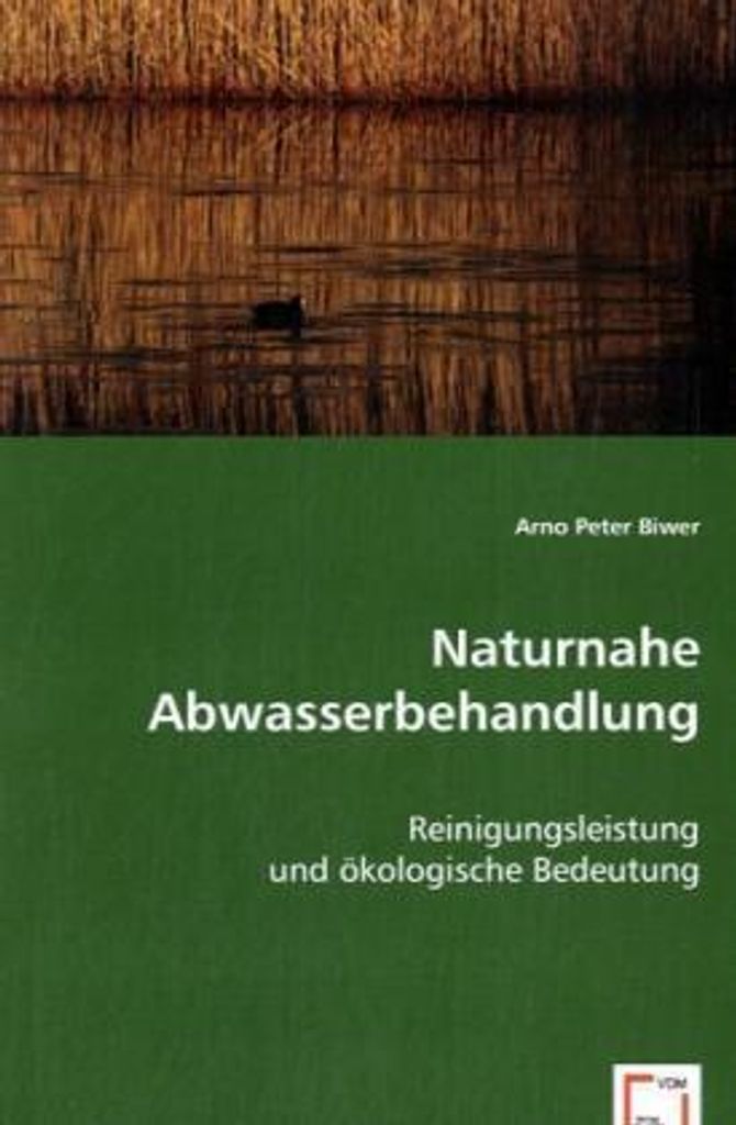 Peter Biwer, A: Naturnahe Abwasserbehandlung
