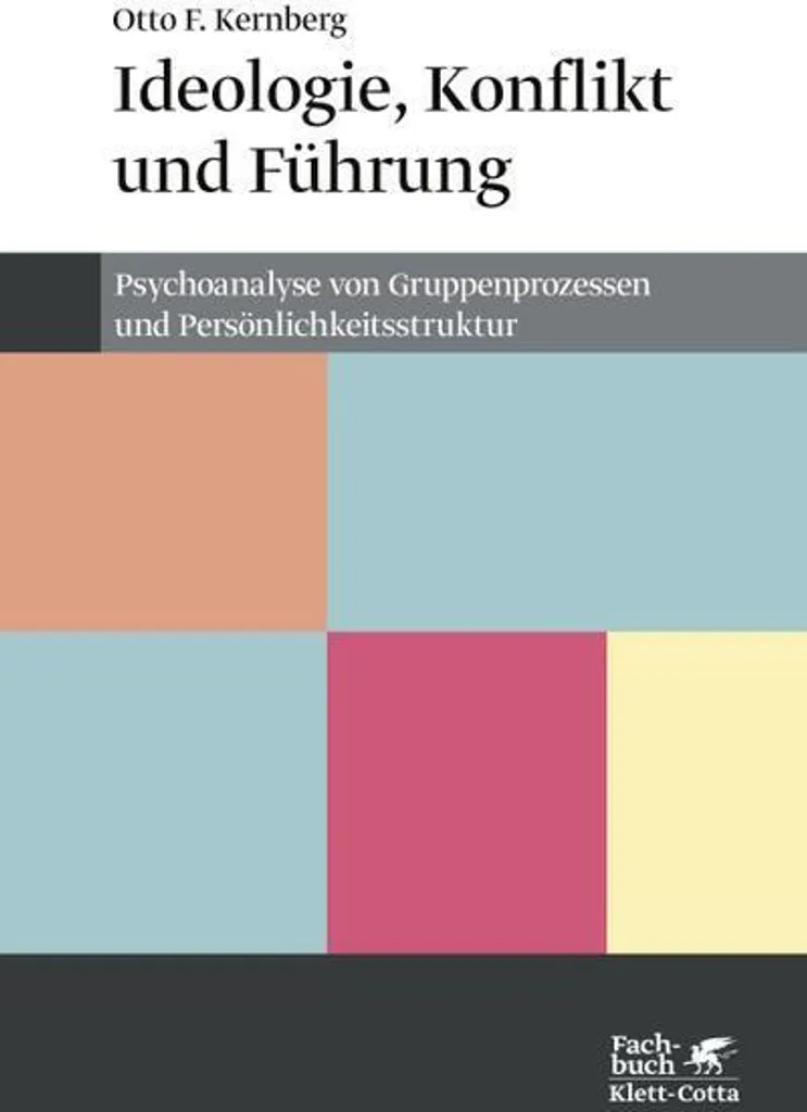 Livre Idéologie, Konflikt und Führung pour résoudre les conflits