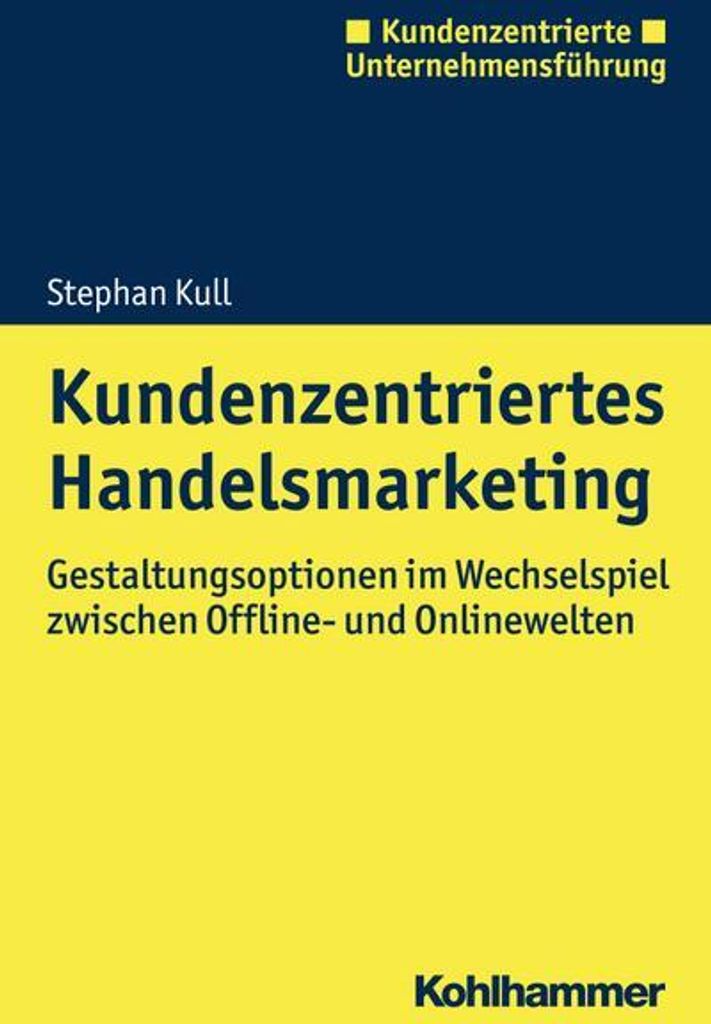 Kundenzentriertes Handelsmarketing