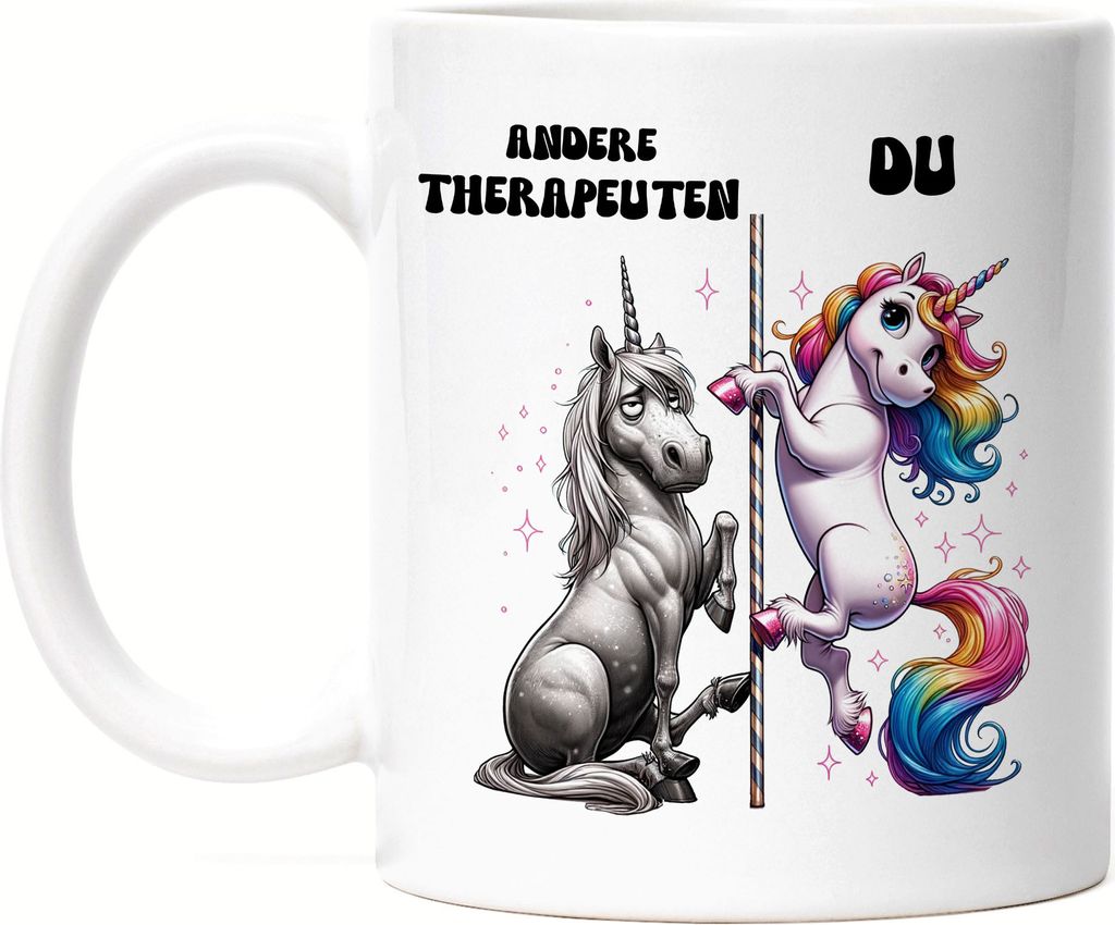 Andere Therapeuten Du Einhorn Tasse Weiß Psychotherapie Therapeut Kreativität
