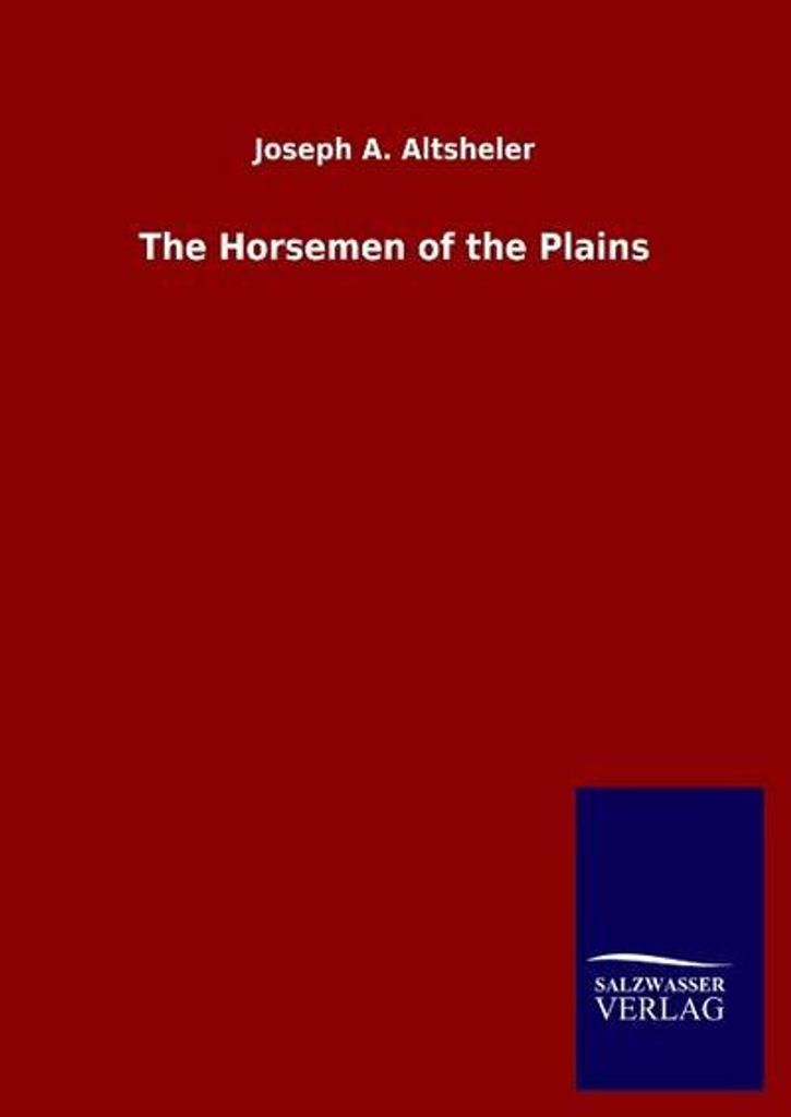 The Horsemen of the Plains