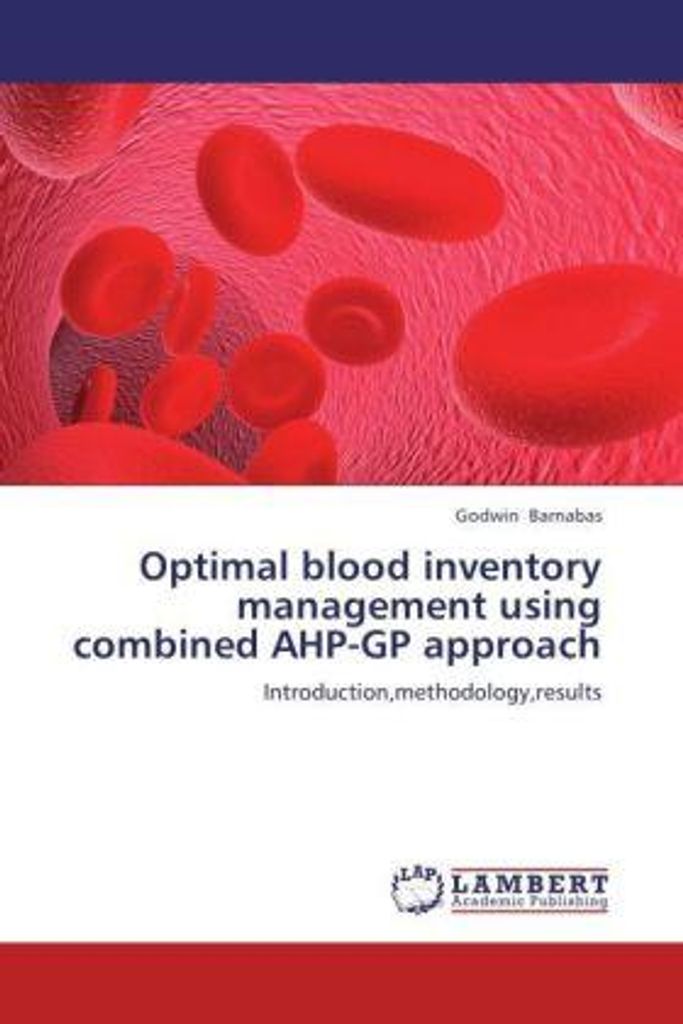Barnabas, G: Optimal blood inventory management using combin