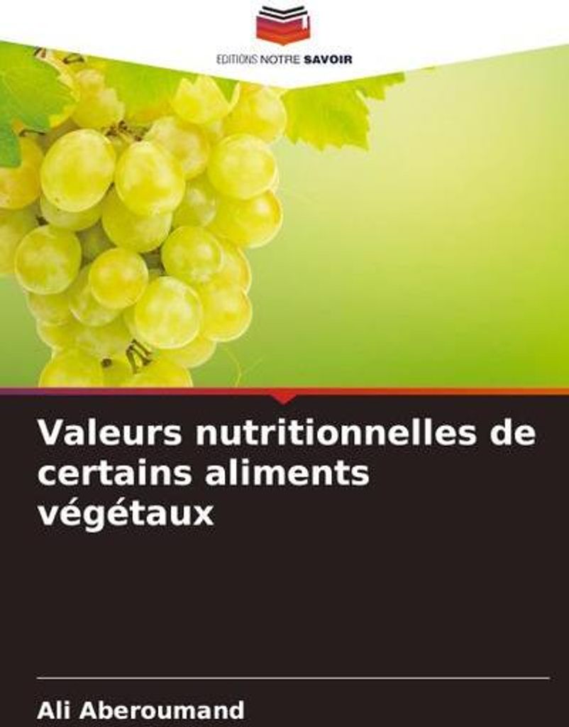 Valeurs nutritionnelles de certains aliments végétaux