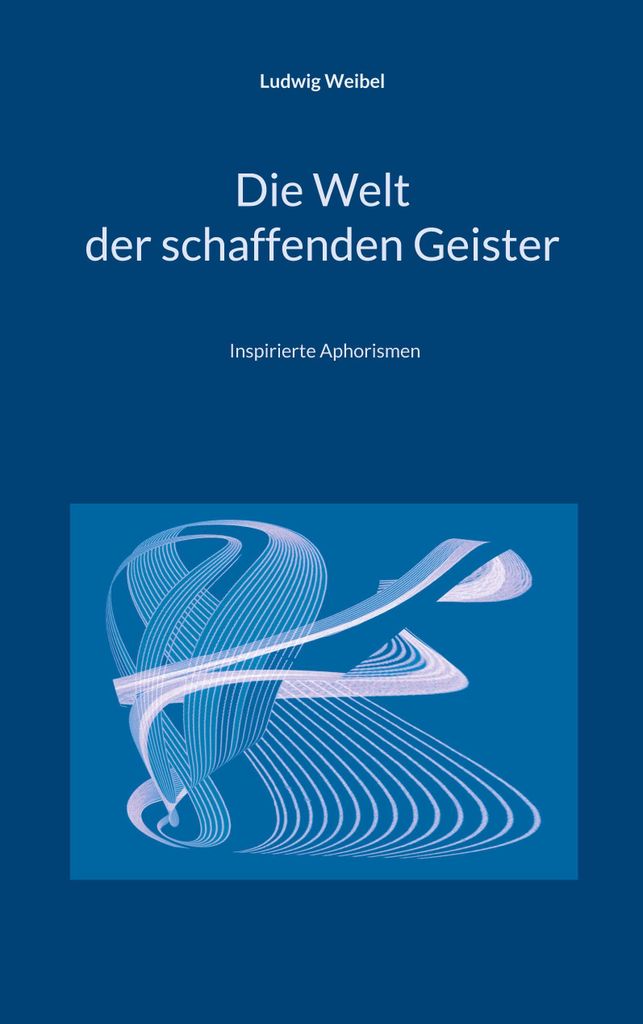 Die Welt der schaffenden Geister, Deutsch, Taschenbuch, 200 Seiten