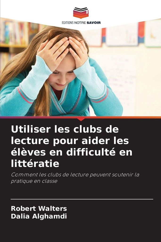 Utiliser les clubs de lecture pour aider les élèves en difficulté en littératie