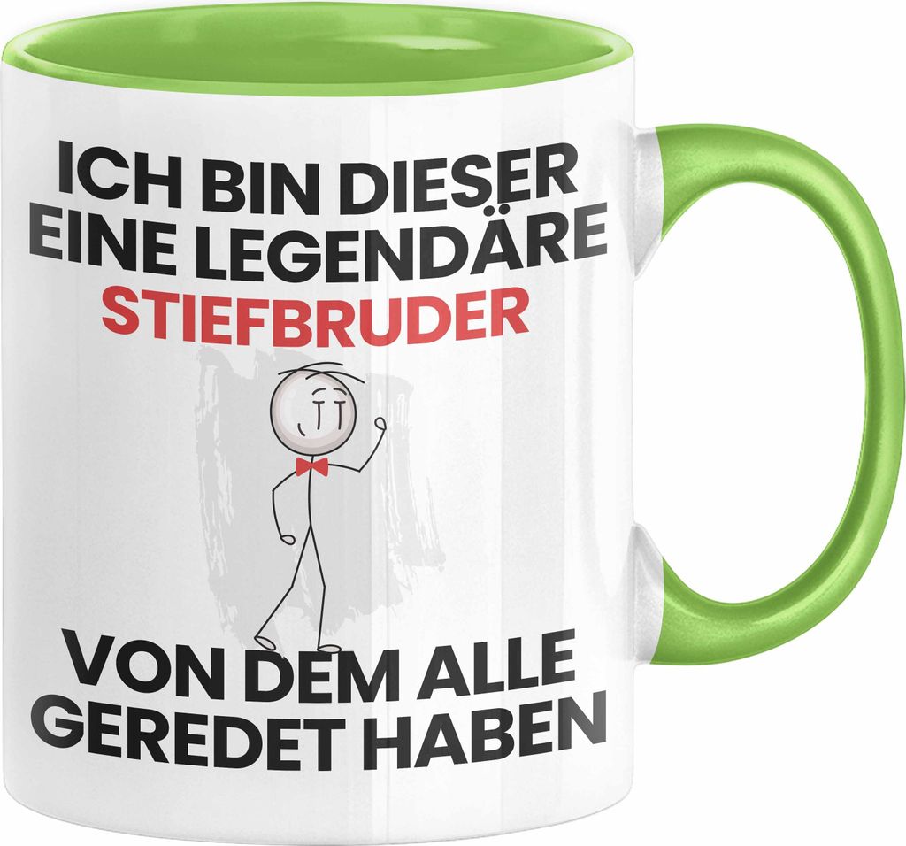 Stiefbruder Geschenk Tasse Lustige Geschenkidee Geburtstag für Stiefbruder Ich Bin Dieser Legendäre Stiefbruder Von Dem Alle Geredet Haben Kaffee...