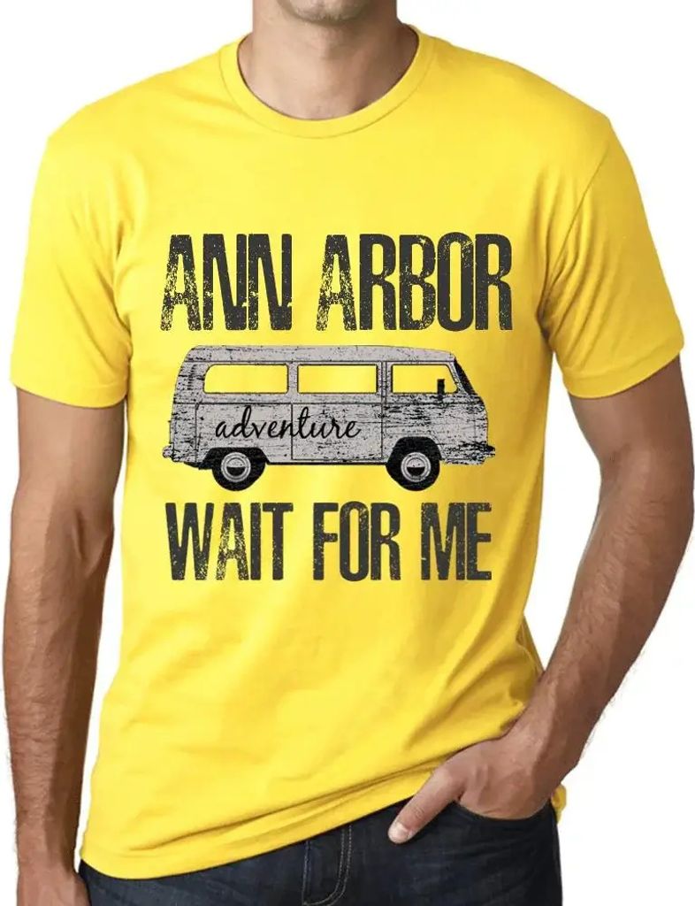 Herren Grafik T-Shirt Abenteuer warten auf mich in Ann Arbor – Adventure Wait For Me In Ann Arbor – Öko-Verantwortlich Vintage Jahrgang Kurzarm