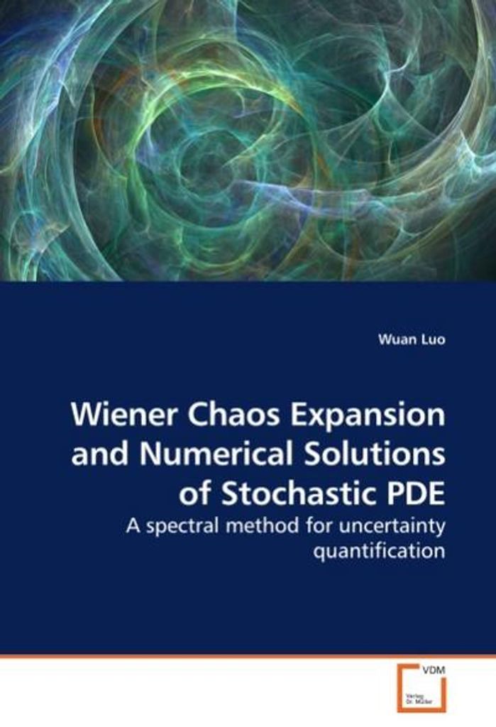Luo, W: Wiener Chaos Expansion and Numerical Solutions of St