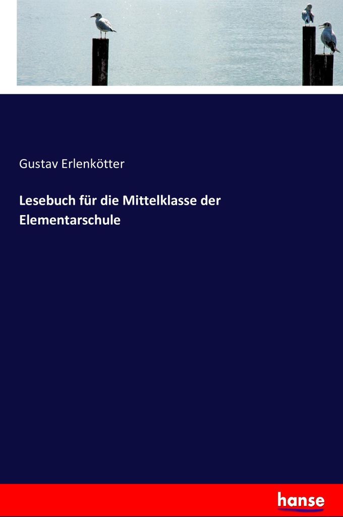 Lesebuch für die Mittelklasse der Elementarschule