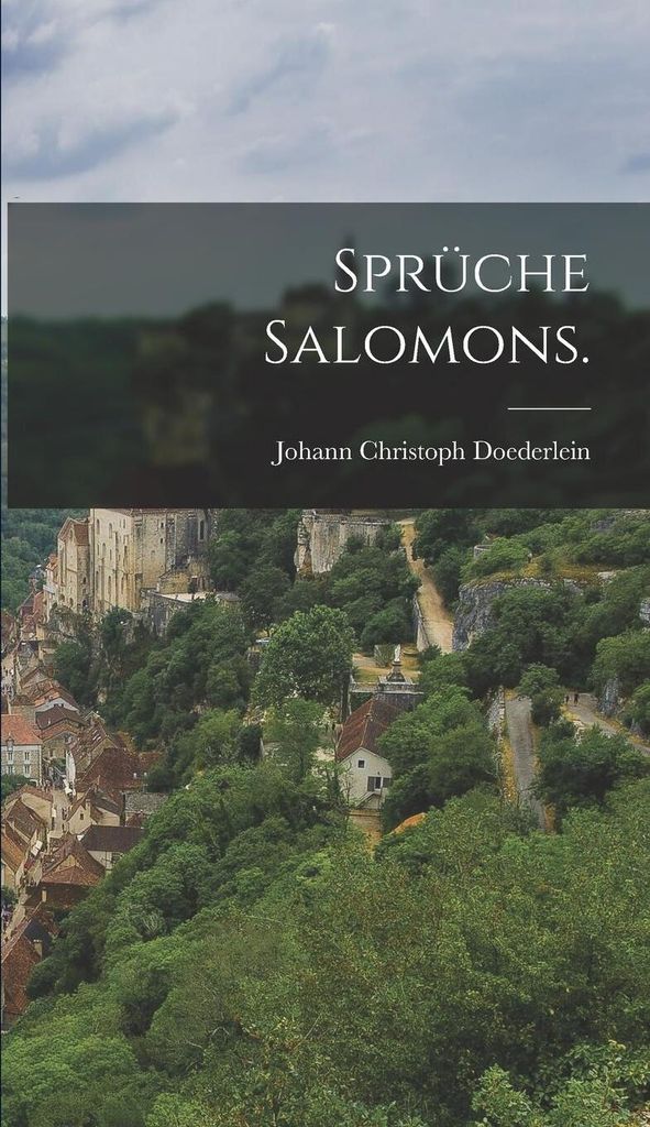 Sprüche Salomons.